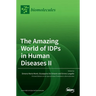 The Amazing World of IDPs in Human Diseases II