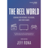 The Reel World: Scoring for Pictures, Television, and Video Games
