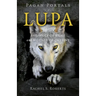 Pagan Portals - Lupa: She-Wolf of Rome and Mother of Destiny