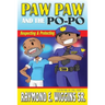 Paw Paw And The PoPo: Respecting And Protecting