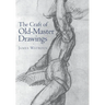 Craft of Old-Master Drawings
