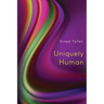 Uniquely Human