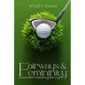 Fairways & Femininity: The Modern Womans Guide to Golf