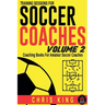 Training Sessions For Soccer Coaches Volume 2