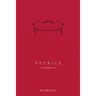 Patrice: A Poemella