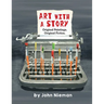 Art with a Story: Original Paintings. Original Fiction.