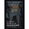 Every Breath, Hallelujah: Meditations from the Dialysis Chair