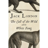 The Call of the Wild and White Fang