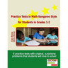 Practice Tests in Math Kangaroo Style for Students in Grades 1-2