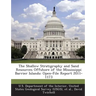 The Shallow Stratigraphy and Sand Resources Offshore of the Mississippi Barrier Islands: Open-File Report 2011-1173