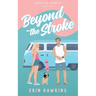 Beyond the Stroke