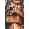 The Book of Twelve: 12 Perspectives of The OAI