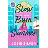 Slow Burn Summer
