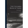 The Columbia Book of Yarns: Containing a Manual of Knitting and Crocheting