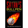 The Legend of Satan's Bullpen: A Fantasy Baseball Fantasy