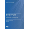 Microstructure and Properties in Metals and Alloys, 2nd Volume