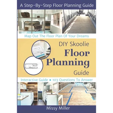 DIY Skoolie Floor Planning: A Step-By-Step Guide to Maximizing Your Living Space