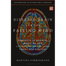 The Diseased Brain and the Failing Mind: Dementia in Science, Medicine and Literature of the Long Twentieth Century
