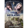 Twin Betrayal