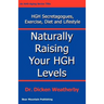 Naturally Raising Your HGH Levels