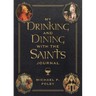 My Drinking and Dining with the Saints Journal