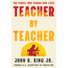 Teacher by Teacher: The People Who Change Our Lives