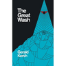 The Great Wash (original U.S. title: The Secret Masters) (Valancourt 20th Century Classics)