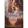 These Long Shadows