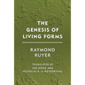The Genesis of Living Forms
