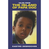 Tales from the Island of Papa Doc