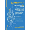 SUMMARY OF of Programming the Brain: Educational Neuroscience Perspective: Pedagogical Practices and Study Skills for Enhanced Learning and Metacognit
