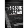 The Big Book Of Saban: The Philosophy, Strategy & Leadership Style of Nick Saban