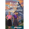 Felicia Cartright and the Storm-Scarred Mountain