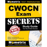 Cwocn Exam Secrets Study Guide: Cwocn Test Review for the Wocncb Certified Wound, Ostomy, and Continence Nurse Exam