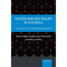 Suicide and Self-Injury in Schools: Interventions for School Mental Health Specialists