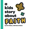 A Kids Story About Faith