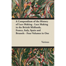 A Compendium of the History of Lace Making - Lace Making in the British Midlands, France, Italy, Spain and Brussels - Four Volumes in One