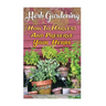 Herb Gardening: How To Harvest And Preserve Your Herbs