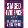 Staged Evidence: Volume 2