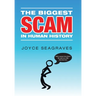 The Biggest Scam in Human History