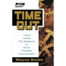 Time Out: Using Visible Pull Systems to Drive Process Improvement