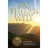 Do Things Well