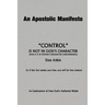 An Apostolic Manifesto - Control is not in the Character of God: Nor is it in Strong's Exhaustive Concordance