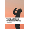 The Doctrine of Repentance (Modern English)