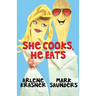 She Cooks, He Eats