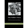 One Soldier's Story
