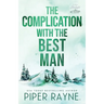 The Complication with the Best Man (Large Print)