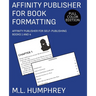 Affinity Publisher for Book Formatting: Full-Color Edition