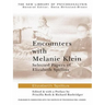 Encounters with Melanie Klein: Selected Papers of Elizabeth Spillius