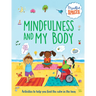 Mindfulness and My Body
